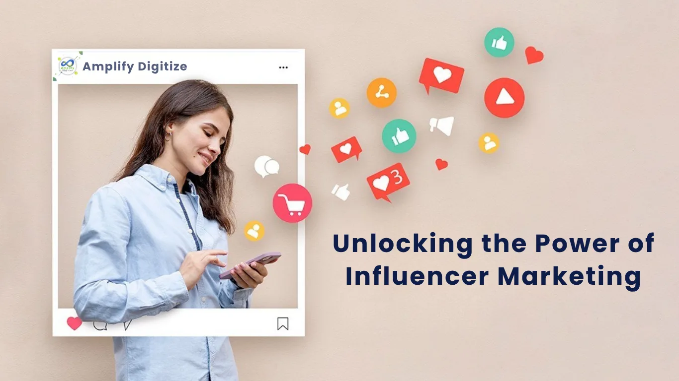 Unlocking the Power of Influencer Marketing